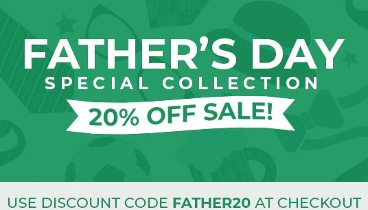 Father's Day Sale - 20% OFF